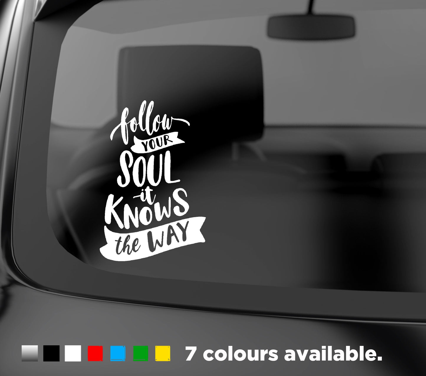 Follow Your Soul | waterproof Vinyl Decal Sticker