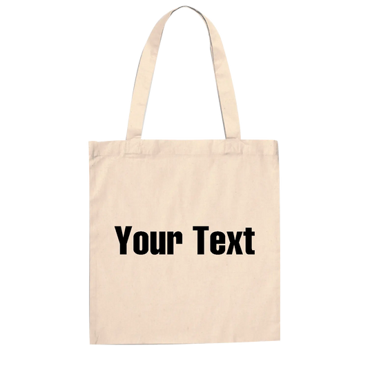 Custom Text Tote Bag Buy Custom Things